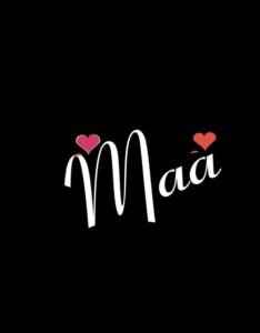 Loyal heart maa name dp portrait